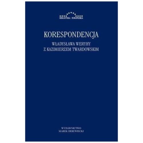 Korespondencja Władysława Weryhy z K. Twardowskim