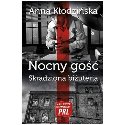 Najlepsze kryminały PRL. Nocny gość. Skradziona...