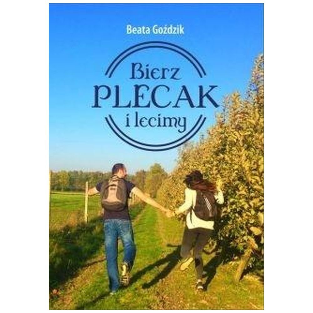 Bierz plecak i lecimy