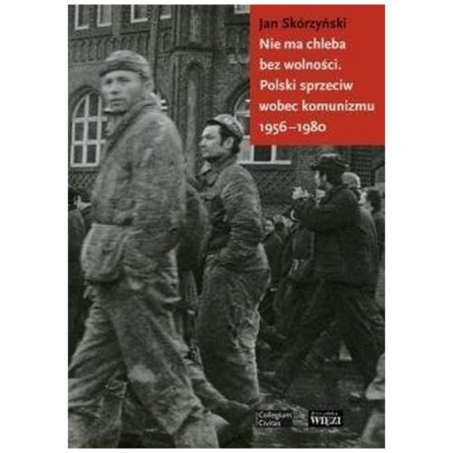 Nie ma chleba bez wolności