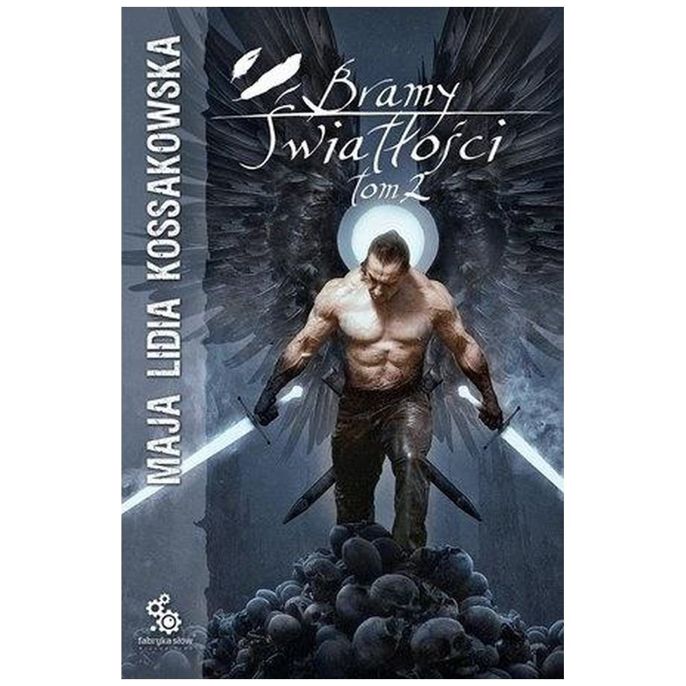 Bramy Światłości T.2