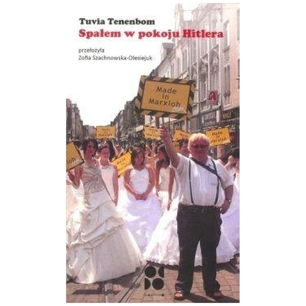 Spałem w pokoju Hitlera