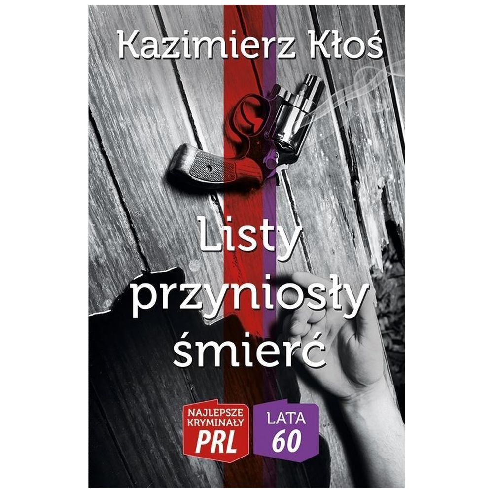 Najlepsze kryminały PRL. Listy przyniosły śmierć