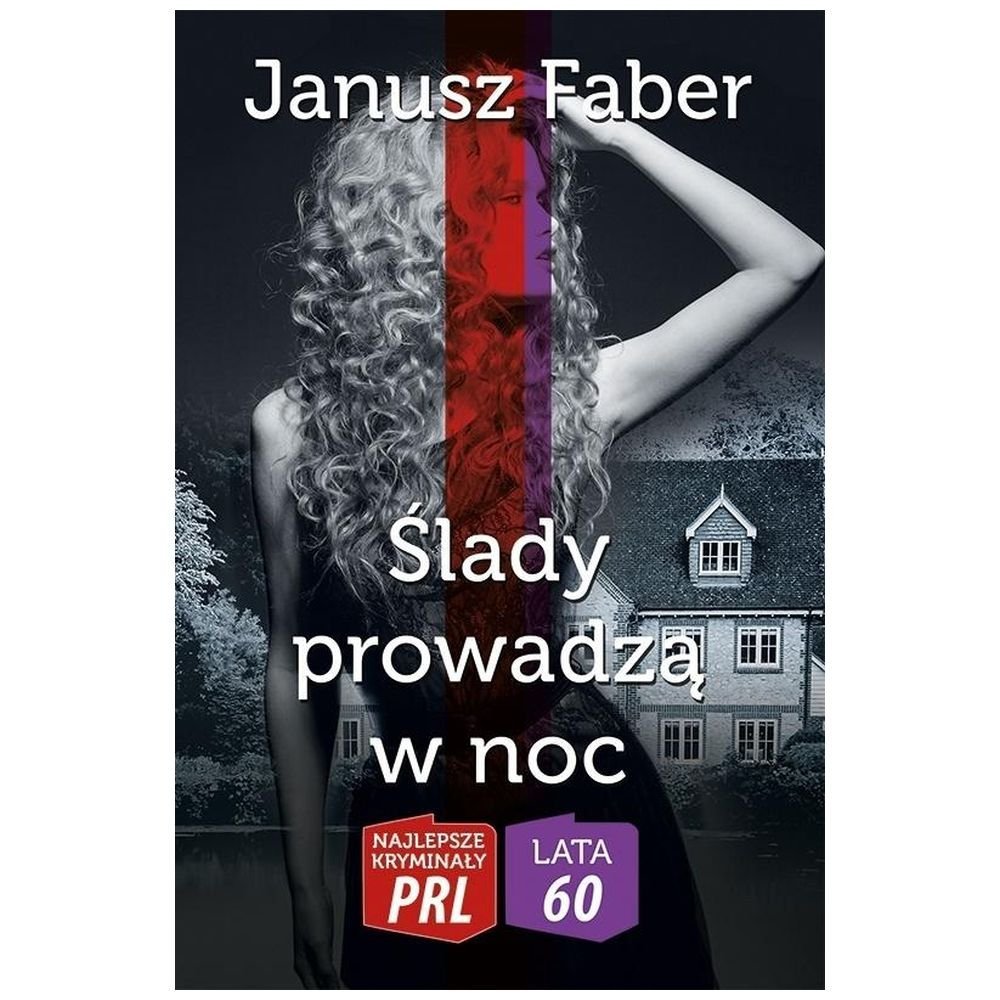 Najlepsze kryminały PRL. Ślady prowadzą w noc