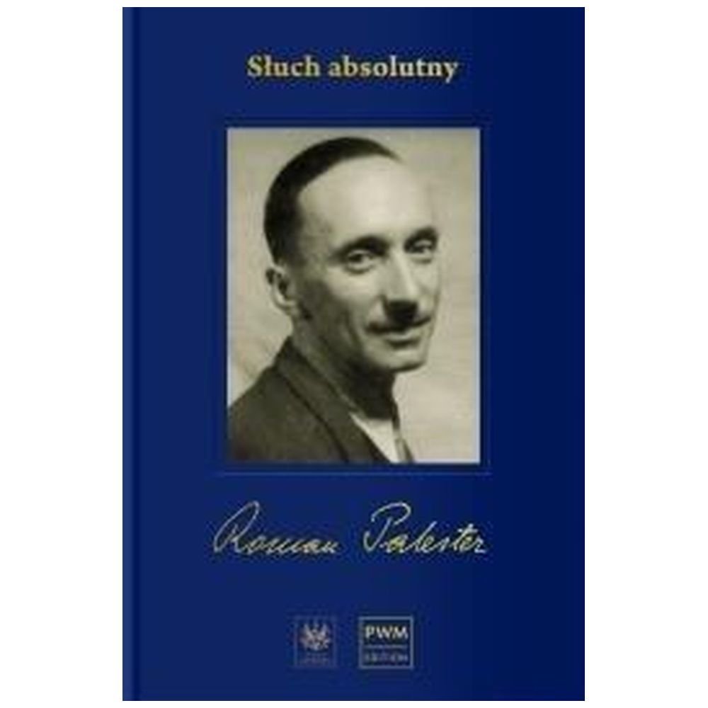 Słuch absolutny. Niedokończona autobiografia...