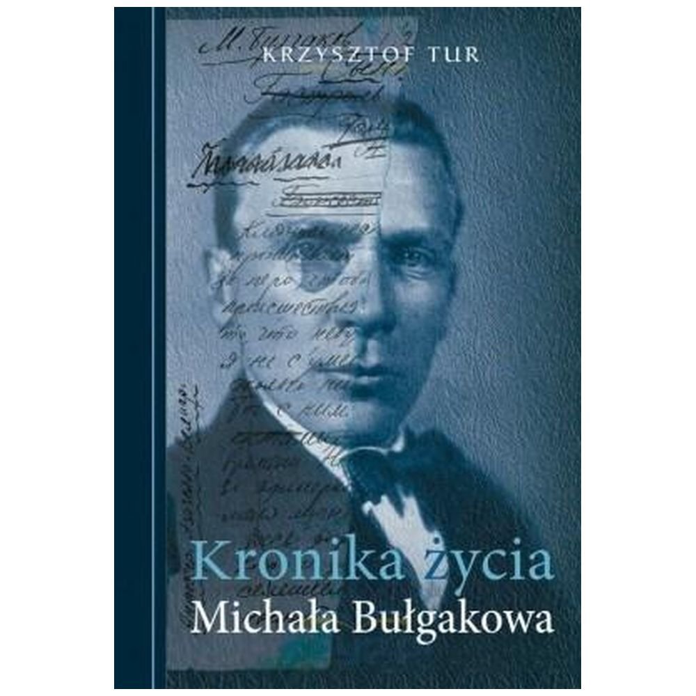 Kronika życia Michała Bułgakowa
