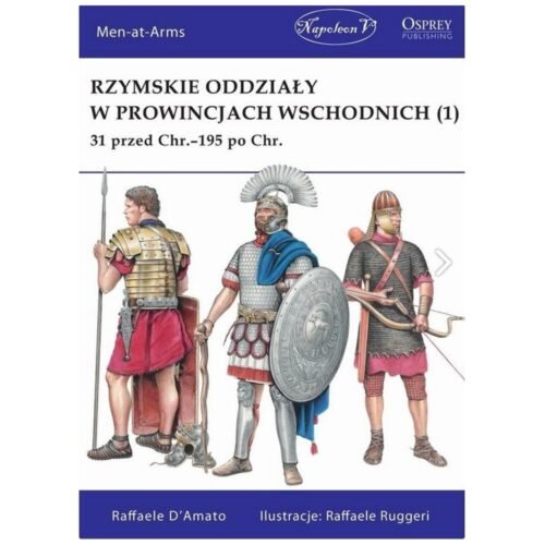 Rzymskie oddziały w prowincjach wschodnich (1)