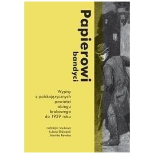 Papierowi bandyci. Wypisy z polskojęzycznych..