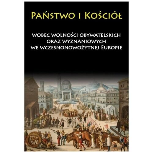 Państwo i Kościół wobec wolności obywatelskich...