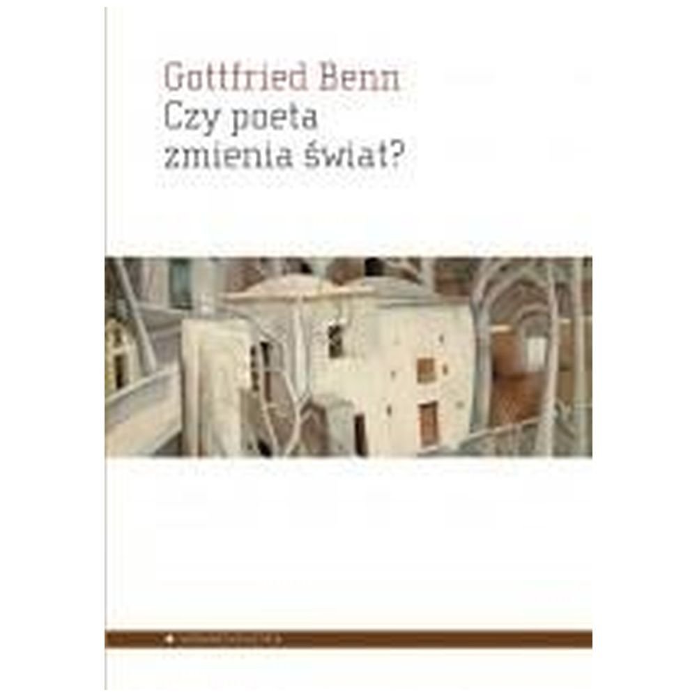 Czy poeta zmienia świat? Wybór esejów 1920-1953