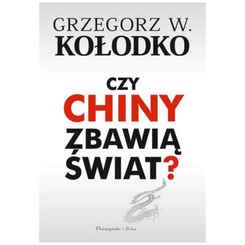 Czy Chiny zbawią świat ?