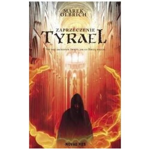 Tyrael. Zaprzeczenie