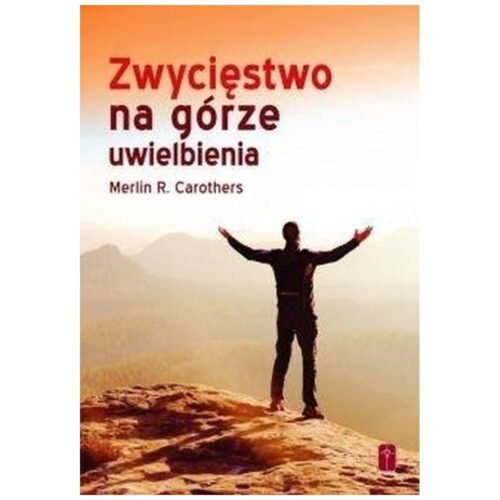 Zwycięstwo na górze uwielbienia