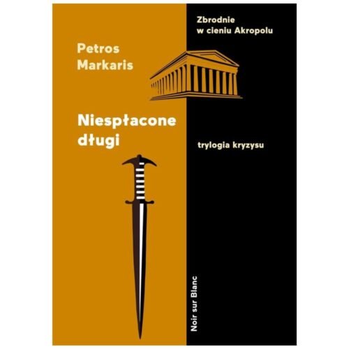Niespłacone długi. Trylogia kryzysu