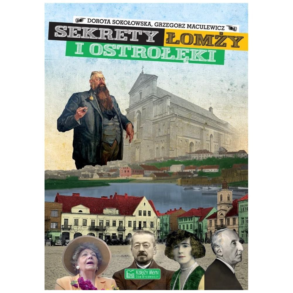 Sekrety Łomży i Ostrołęki