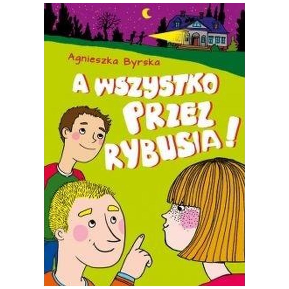A wszystko przez Rybusia!