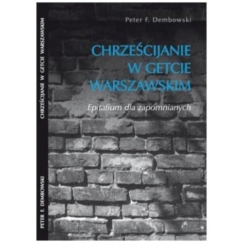 Chrześcijanie w getcie warszawskim