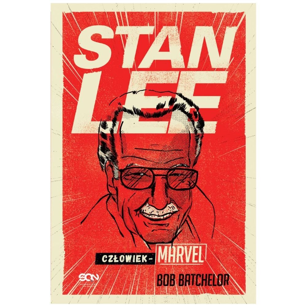 Stan Lee. Człowiek-Marvel
