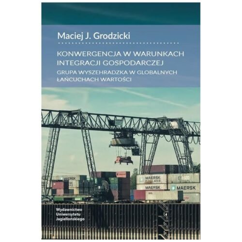 Konwergencja w warunkach integracji gospodarczej..