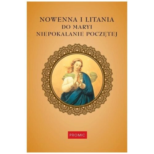 Nowenna i litania do Maryi Niepokalanie Poczętej