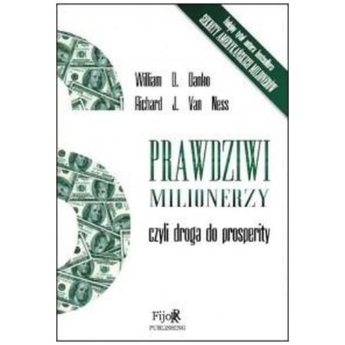 Prawdziwi milionerzy, czyli droga do prosperity