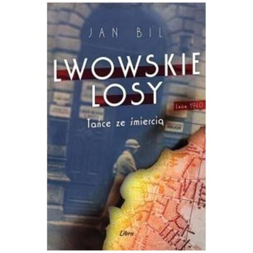 Lwowskie losy. Tańce ze śmiercią