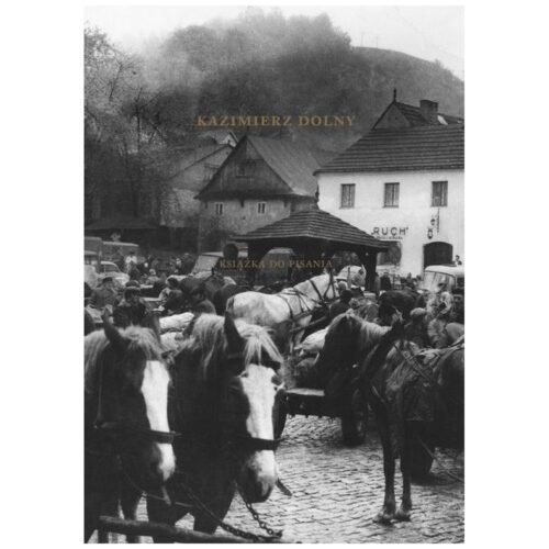 Kazimierz Dolny. Książka do pisania