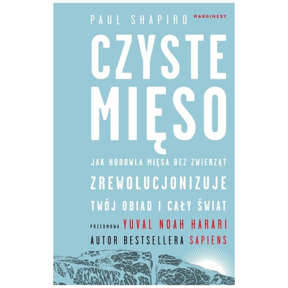 Czyste mięso. Jak hodowla mięsa bez zwierząt...