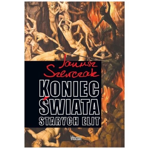 Koniec Świata starych elit