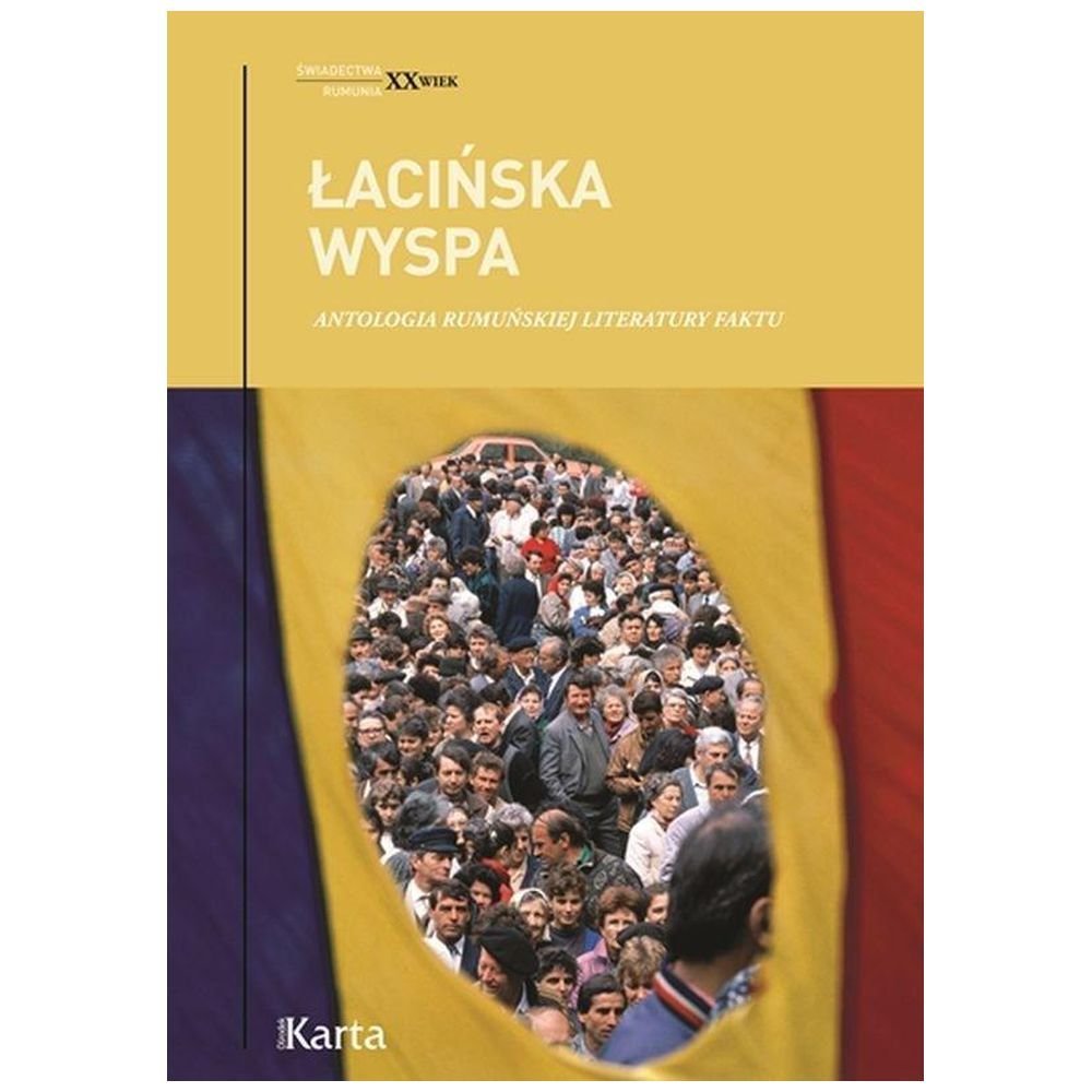 Łacińska wyspa. Antologia rumuńskiej literatury...