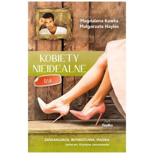 Kobiety nieidealne. Iza