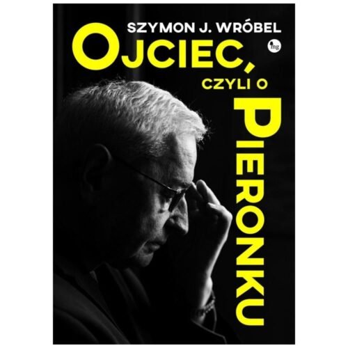 Ojciec, czyli o Pieronku