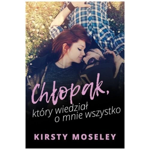 Chłopak, który wiedział o mnie wszystko