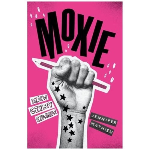 Moxie. Dziewczyny rządzą!