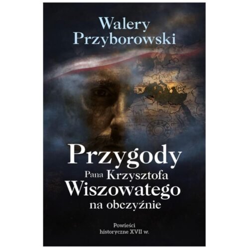 Przygody Pana Krzysztofa Wiszowatego na obczyźnie
