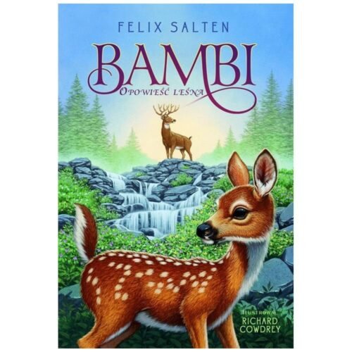 Bambi. Opowieść leśna