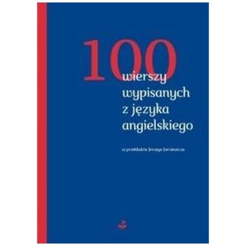 100 wierszy wypisanych z języka angielskiego