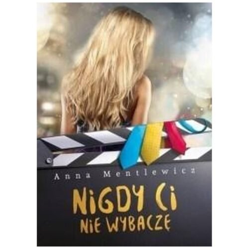 Nigdy Ci nie wybaczę