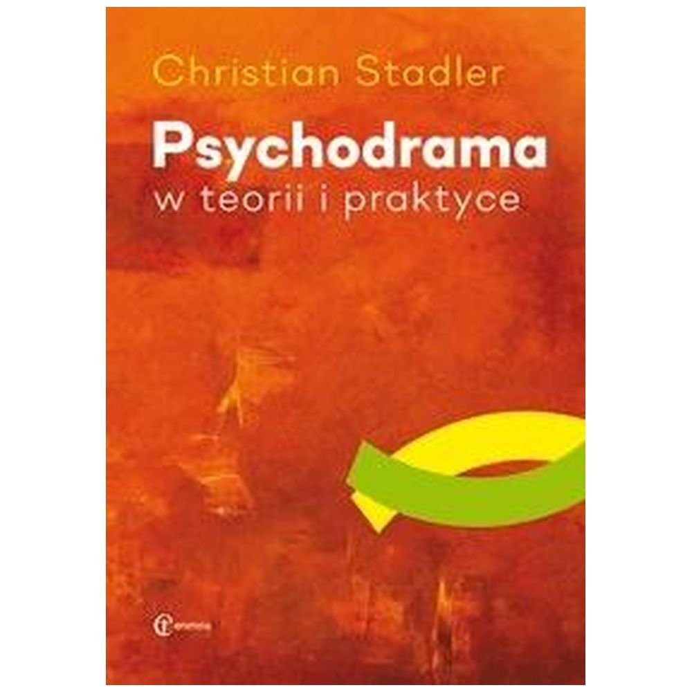 Psychodrama w teorii i praktyce