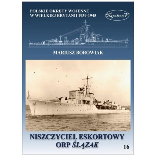 Niszczyciel eskortowy ORP Ślązak