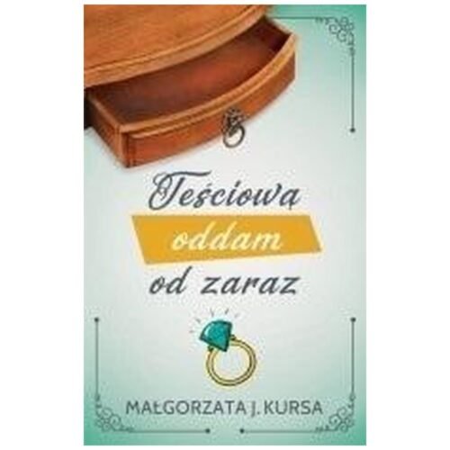 Teściową oddam od zaraz