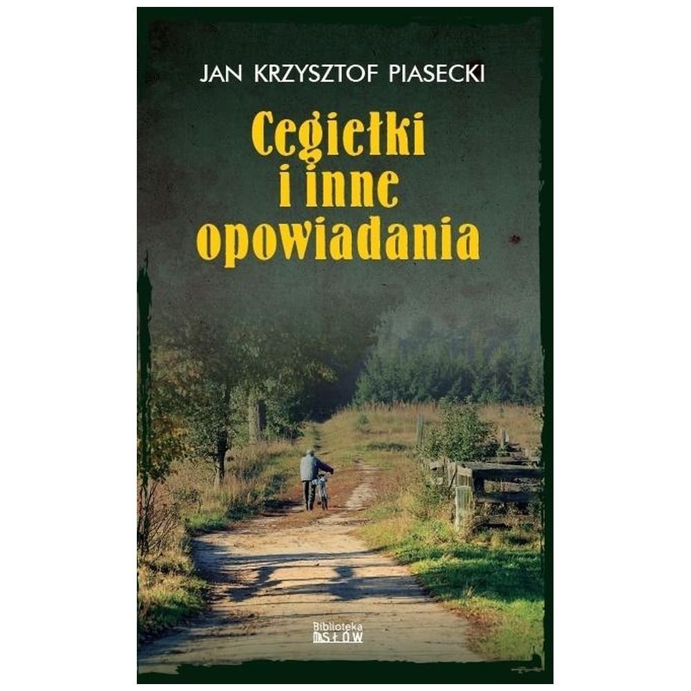 Cegiełki i inne opowiadania