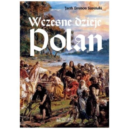 Wczesne dzieje Polan