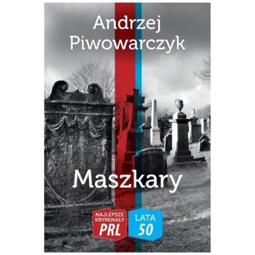 Najlepsze kryminały PRL. Maszkary