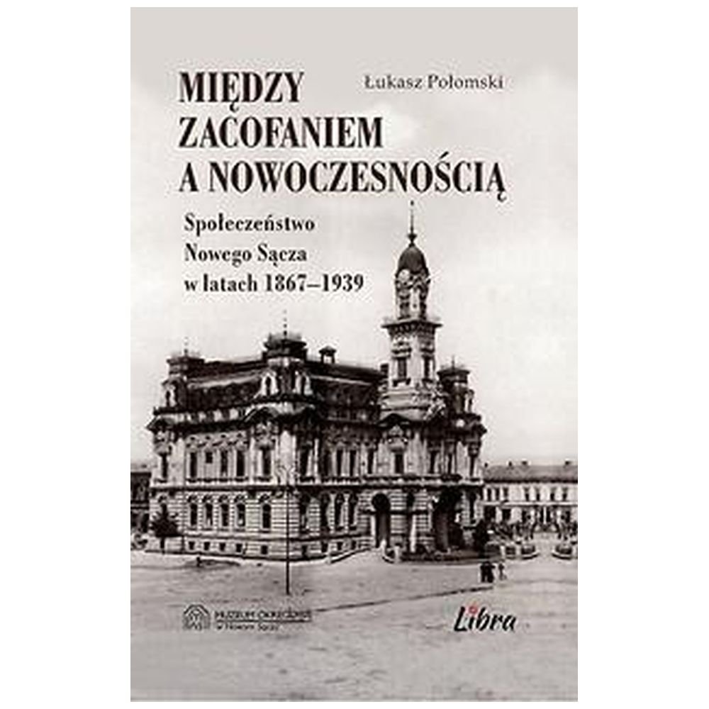 Między zacofaniem a nowoczesnością
