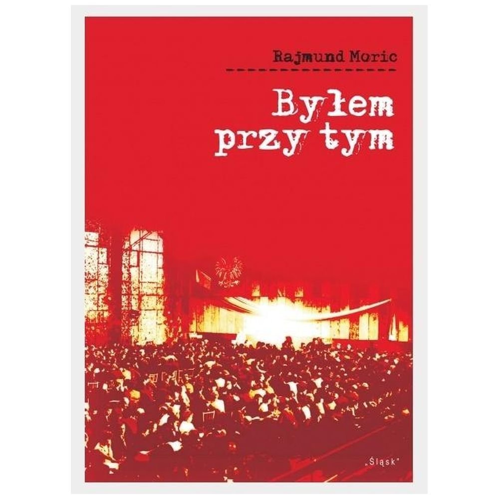 Byłem przy tym
