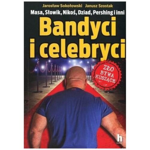 Bandyci i celebryci