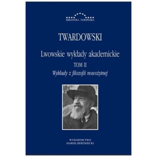 Lwowskie wykłady akademickie T.2