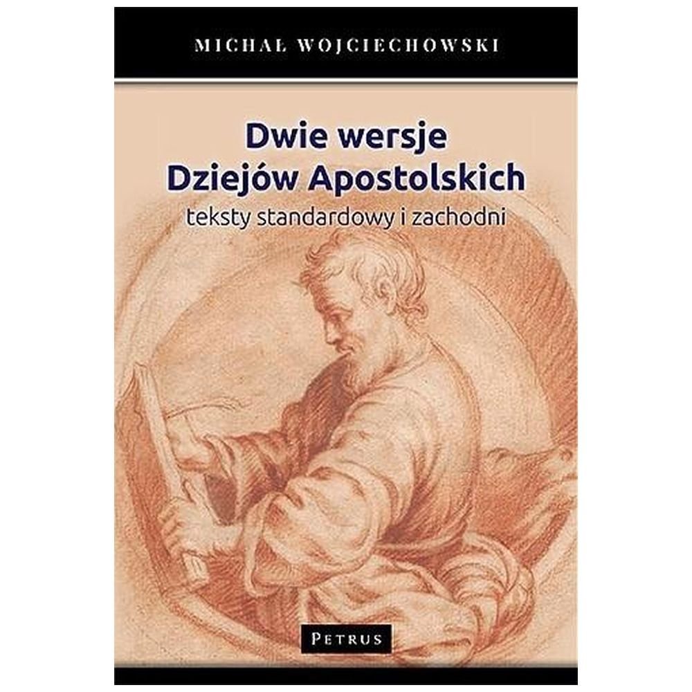 Dwie wersje Dziejów Apostolskich