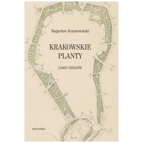 Krakowskie Planty. Zarys dziejów
